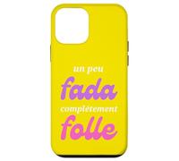 Carcasa para iPhone 12 Mini Un Peu Fada Complètement Folle Humour Femme Fille Cadeau