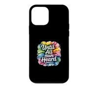 Carcasa para iPhone 12 Mini Until All Have Heard