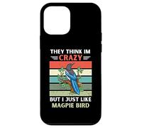 Carcasa para iPhone 12 Mini Vintage Ellos piensan Que Estoy Loco Pero yo como el pájaro urraca