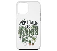 Carcasa para iPhone 12 Mini Yep, I Talk to Plants Funny Plant Whisperer Gardening Humor