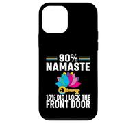 Carcasa para iPhone 12 Mini Yoga Humor 90% Namaste 10% Did I Lock The Door