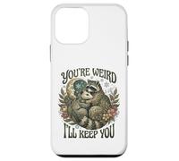 Carcasa para iPhone 12 Mini Youre Weird Ill Keep You Raccoon Possum Tarot Valentines Day