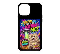 Carcasa para iPhone 12 Mini You've Got To Be Kitten Me, Funny UFO Cat Graphic