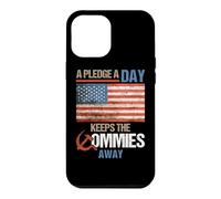 Carcasa para iPhone 12 Pro MAX A Pledge A Day Keeps The Commies Away American Flag America