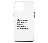 Carcasa para iPhone 12 Pro MAX Absence of Evidence Scientific Method and Religious Design