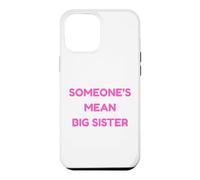 Carcasa para iPhone 12 Pro MAX Alguien es la Hermana Mayor Divertida