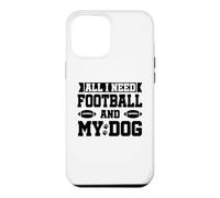 Carcasa para iPhone 12 Pro MAX All I Need is Football and My Dogs Football Dog Mom