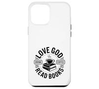 Carcasa para iPhone 12 Pro MAX ¡Ama a Dios, Bebe café, Lee Libros!