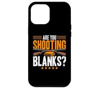 Carcasa para iPhone 12 Pro MAX Are You Shooting Blanks Clay Paloma Trap Shooting Skeet Hombres
