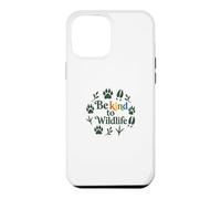 Carcasa para iPhone 12 Pro MAX Be Kind To Wildlife Nature Animal Lover