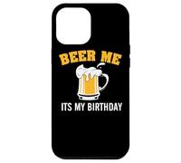 Carcasa para iPhone 12 Pro MAX Beer Me It's My Birthday Funny Drinking Team Beer Lover