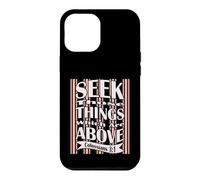Carcasa para iPhone 12 Pro MAX Busque esas Cosas Que están Arriba, versículo bíblico de la KJV