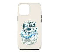 Carcasa para iPhone 12 Pro MAX Camiseta The Old Me Drowned - New Life Baptism Transformation 3