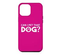 Carcasa para iPhone 12 Pro MAX Can I Pet That Dog Mom Funny Dog Paw Print Pet Dogs Lovers