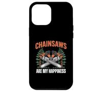 Carcasa para iPhone 12 Pro MAX Chainsaws Are My Happiness - Funny Father's Day Woodworker