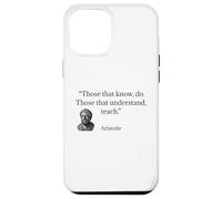 Carcasa para iPhone 12 Pro MAX Cita de Aristóteles Aquellos Que Saben Hacer