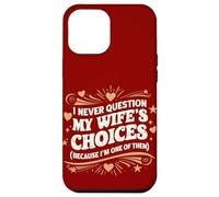 Carcasa para iPhone 12 Pro MAX Cita de Estilo Retro I Never Question My Wife'S Choices Husband