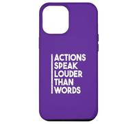 Carcasa para iPhone 12 Pro MAX Cita Motivacional Actions Speak Louder Than Words