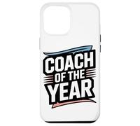 Carcasa para iPhone 12 Pro MAX Coach of The Year Excellence Coach Appreciation Lover