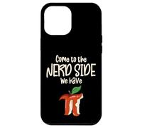 Carcasa para iPhone 12 Pro MAX Come To The Nerd Side We Have Pi For Funny Math Teacher