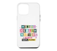 Carcasa para iPhone 12 Pro MAX Conciencia sobre la Salud Mental Nunca estás Solo