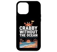 Carcasa para iPhone 12 Pro MAX Crabby Without The Ocean Funny Beach Vacation Crab