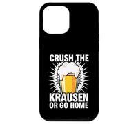 Carcasa para iPhone 12 Pro MAX Craft Beer Homebrewer Crush The Krausen Or Go Home