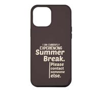 Carcasa para iPhone 12 Pro MAX Currently Experiencing Summer Break Contact Someone Else