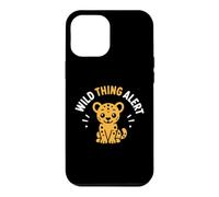 Carcasa para iPhone 12 Pro MAX Cute Animal Leopard Quote Funny Wild Thing Alert