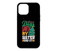 Carcasa para iPhone 12 Pro MAX Dear Santa My Sister Did It Funny Christmas Boys Kids