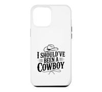Carcasa para iPhone 12 Pro MAX Debería Haber Sido un Vaquero, Humor Western Vintage