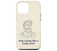 Carcasa para iPhone 12 Pro MAX Deja de Actuar como un Poeta trágico Humor Griego Antiguo