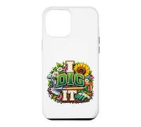 Carcasa para iPhone 12 Pro MAX Dig It Divertido Jardín de Flores Humor Jardín