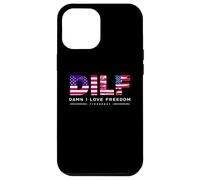 Carcasa para iPhone 12 Pro MAX DILF Damn I Love Freedom Funny Patriotic USA Pride Tees