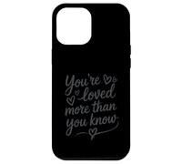 Carcasa para iPhone 12 Pro MAX Diseño de corazón con Texto en inglés You'Re Loved More Than You Know
