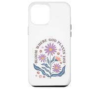 Carcasa para iPhone 12 Pro MAX Diseño Floral Cristiano de Bloom Where God Plante You