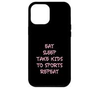 Carcasa para iPhone 12 Pro MAX Divertido Eat Sleep Kids Sports Repeat Mom Dad Sport Fan