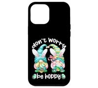 Carcasa para iPhone 12 Pro MAX Don`t Worry Be Hoppy with Cute Bunny Ears and Easter GNOME