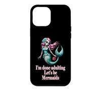 Carcasa para iPhone 12 Pro MAX Done Adulting Sassy Let's be Mermaids Divertido Regalo de Calavera de azúcar
