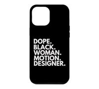 Carcasa para iPhone 12 Pro MAX Dope Black Woman Motion Designer Empoderado Profesional