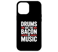 Carcasa para iPhone 12 Pro MAX Drums Are The Bacon of Music