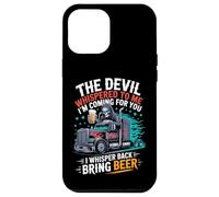 Carcasa para iPhone 12 Pro MAX El Diablo me susurró Que traigo Cerveza