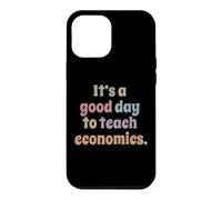 Carcasa para iPhone 12 Pro MAX Es un Buen día para enseñar economía, Profesor docente