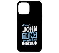 Carcasa para iPhone 12 Pro MAX Es una Cosa de John Que no entenderías el Nombre