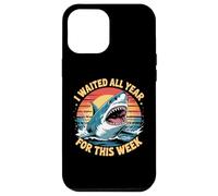 Carcasa para iPhone 12 Pro MAX Esperé Todo el año para Esta Semana Amante de los Tiburones Ocean Wildlife
