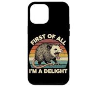 Carcasa para iPhone 12 Pro MAX First of All I'm A Delight Opossum Humor Divertido Zarigüeya Retro