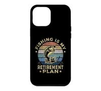 Carcasa para iPhone 12 Pro MAX Fishing Is My Retirement Plan Cool Fishing Graphic Fisherman