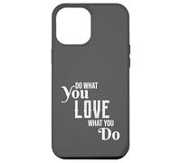 Carcasa para iPhone 12 Pro MAX Follow Your Passion Motivational Hobbyist Quote Graphic Love