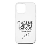 Carcasa para iPhone 12 Pro MAX FUI yo Que dejé Salir al Gato le preguntaron Humor Diciendo