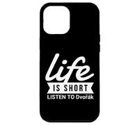 Carcasa para iPhone 12 Pro MAX Fun Composer Life Is Short Escucha el Regalo de Dvorak